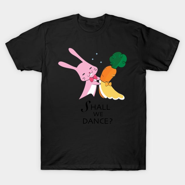 Shall We Dance? T-Shirt by Anicue